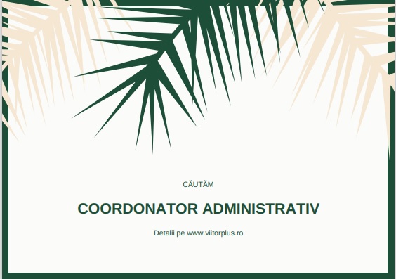 coordonator administrativ viitorplus